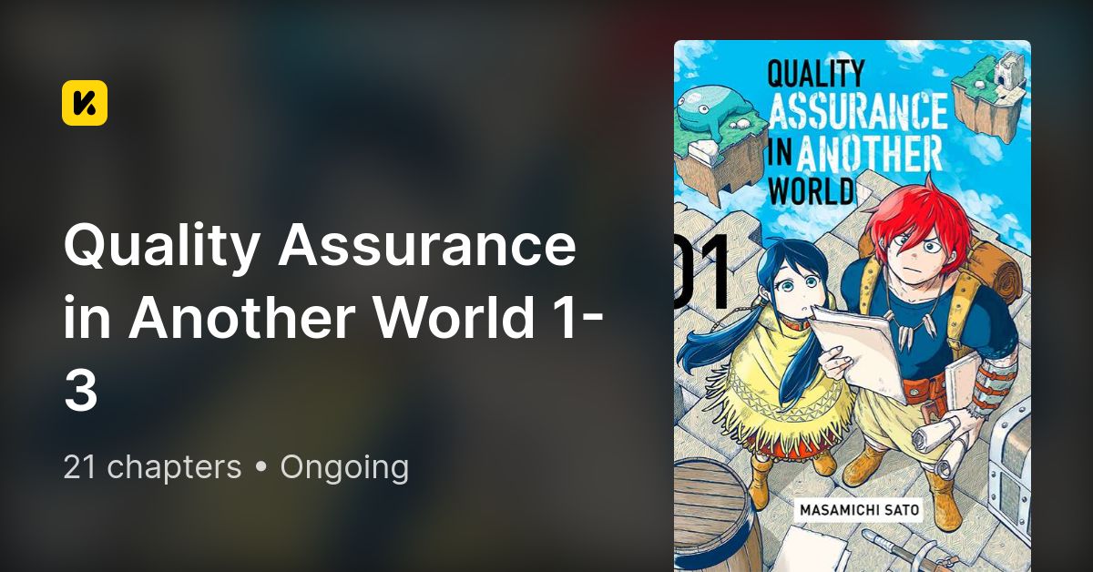 Manga Like Quality Assurance in Another World