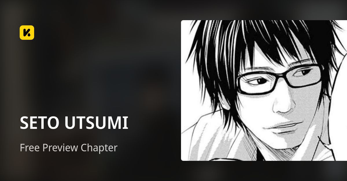 Free Preview Chapter • SETO UTSUMI