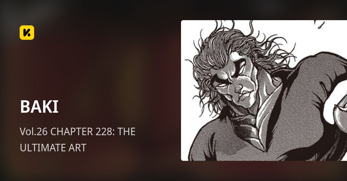 Vol.26 CHAPTER 228: THE ULTIMATE ART • BAKI