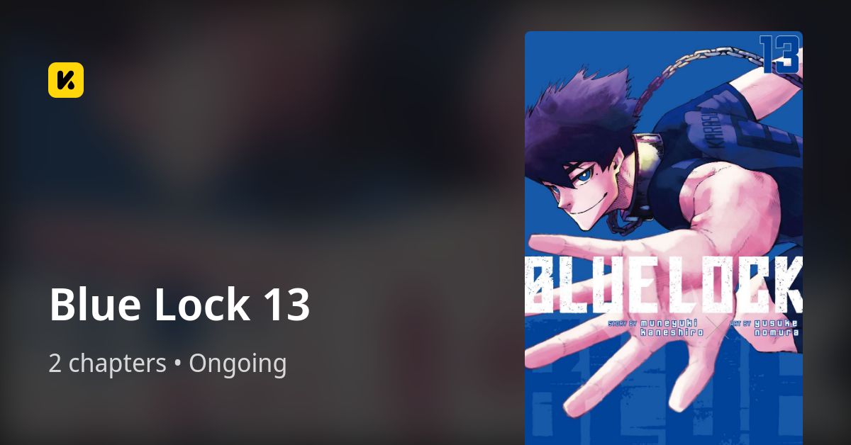 Blue Lock 13 • The Latest Official Manga, Manhua, Webtoon and Comics on ...