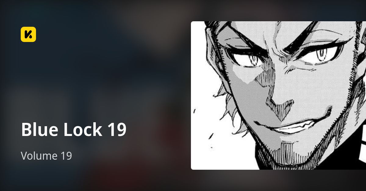 Volume 19 • Blue Lock 19