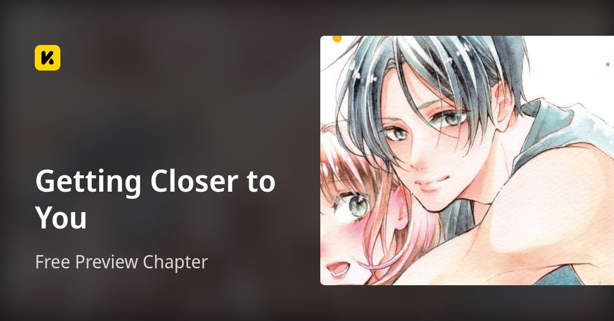 Free Preview Chapter • Getting Closer to You