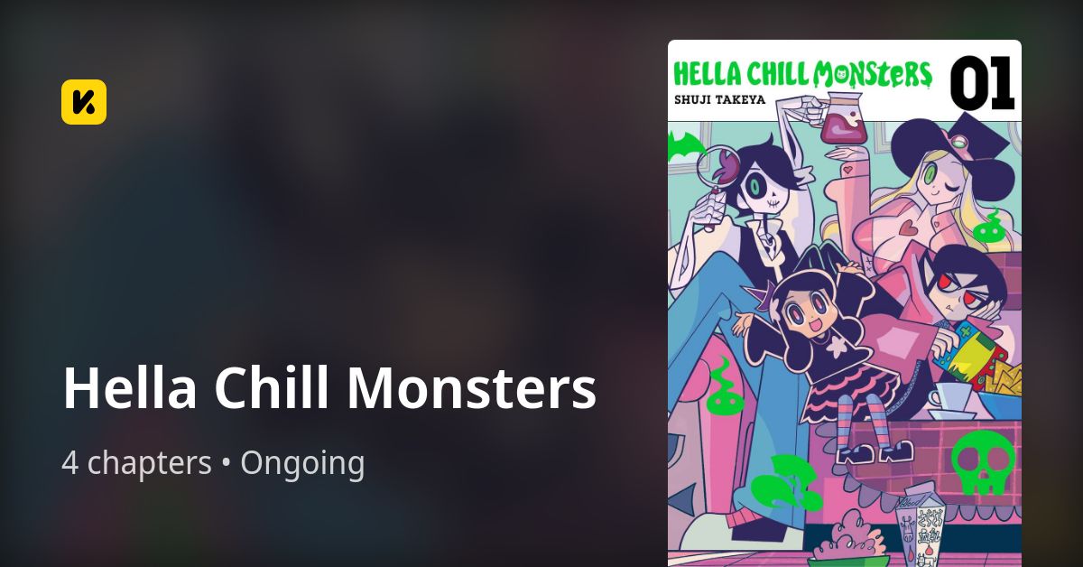 Hella Chill Monsters • The Latest Official Manga, Manhua, Webtoon and ...
