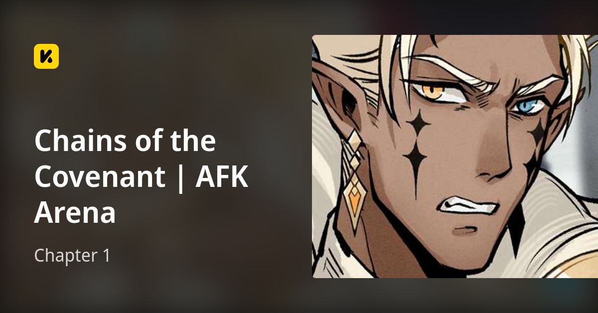 Chapter 1 • Chains of the Covenant | AFK Arena