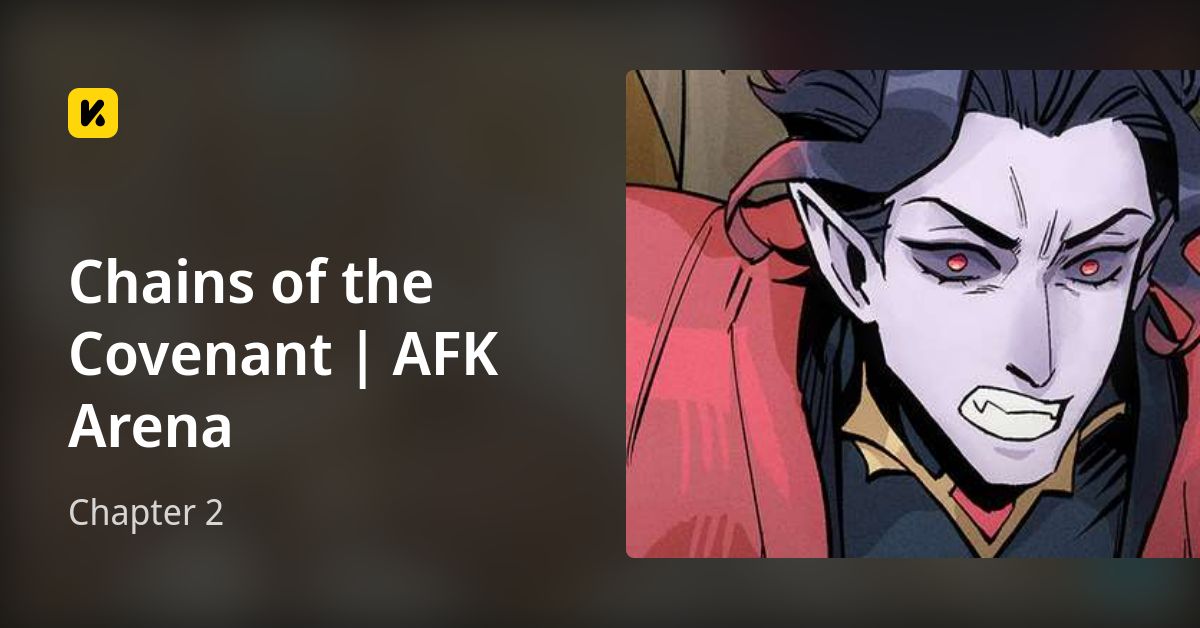 Chapter 2 • Chains of the Covenant | AFK Arena