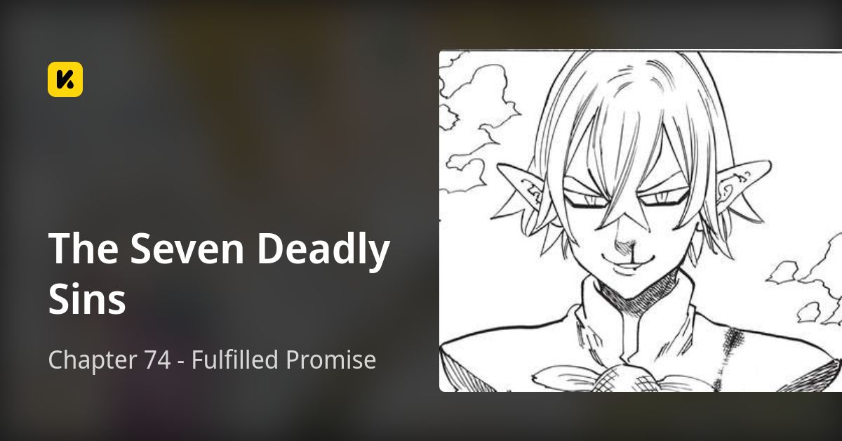 Chapter 74 - Fulfilled Promise • The Seven Deadly Sins