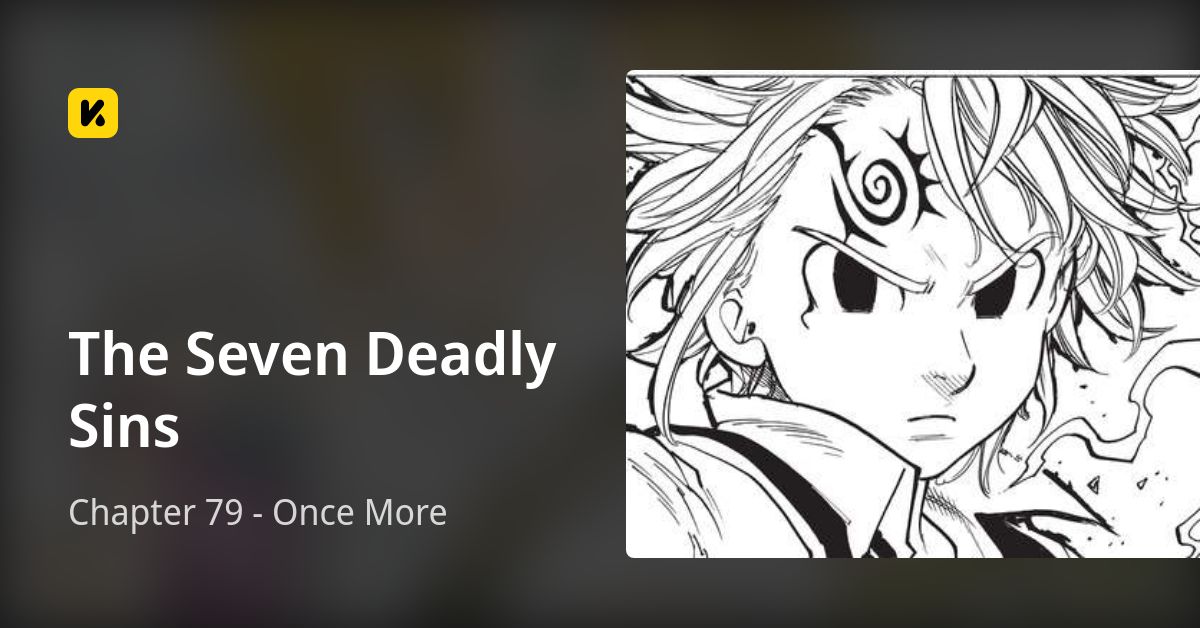 Chapter 79 - Once More • The Seven Deadly Sins