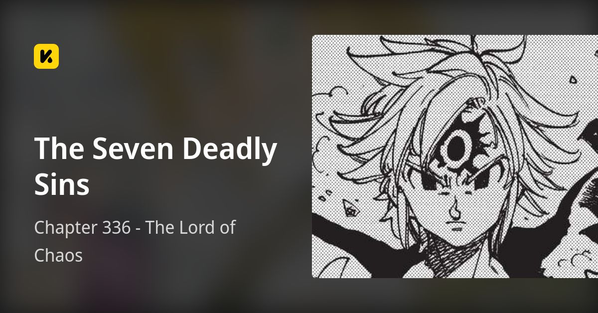 Chapter 336 - The Lord of Chaos • The Seven Deadly Sins