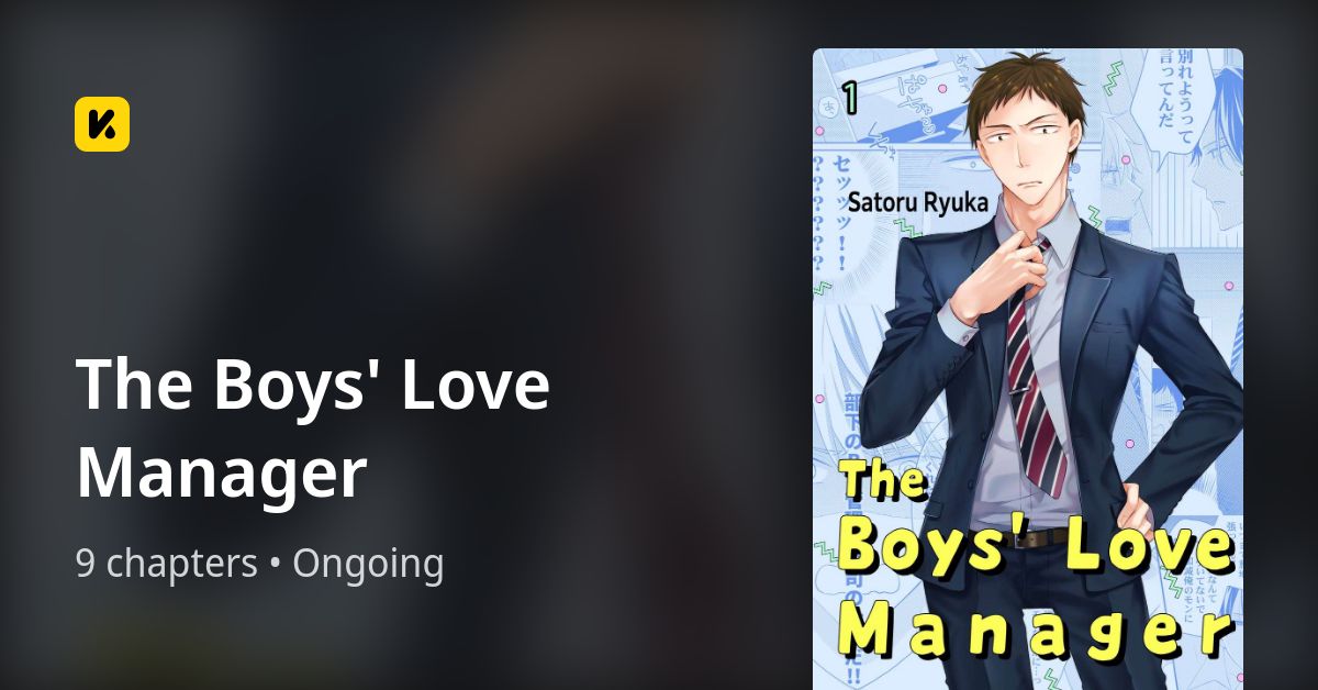 The Boys' Love Manager • The Latest Official Manga, Manhua, Webtoon and ...