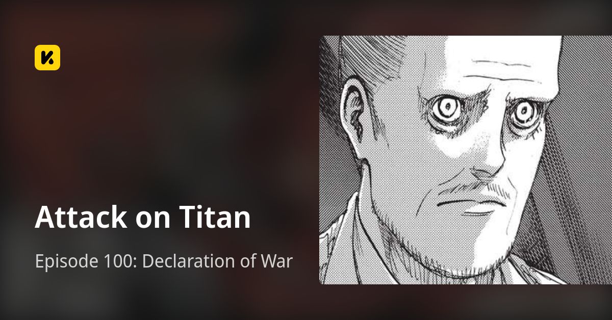 Episode 100: Declaration of War • Attack on Titan
