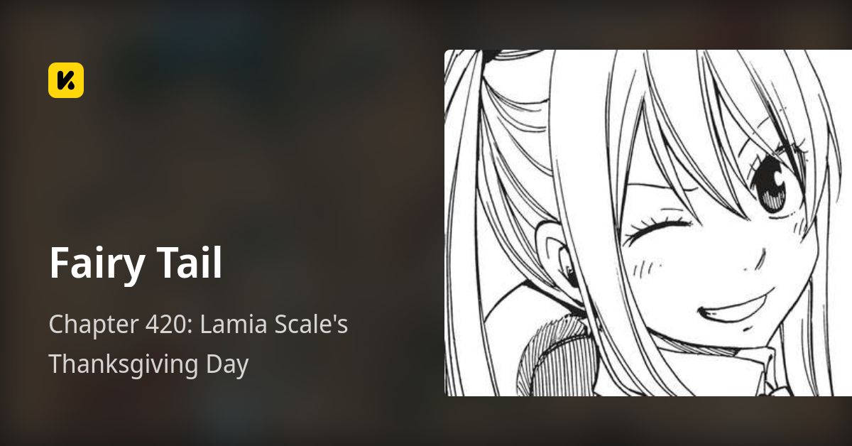 Chapter 420: Lamia Scale's Thanksgiving Day • Fairy Tail