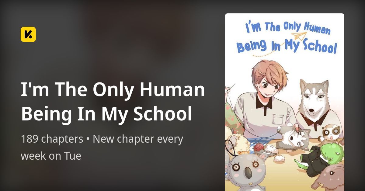 I'm The Only Human Being In My School • The Latest Official Manga ...