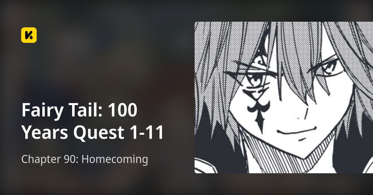Chapter 90: Homecoming • Fairy Tail: 100 Years Quest 1-11