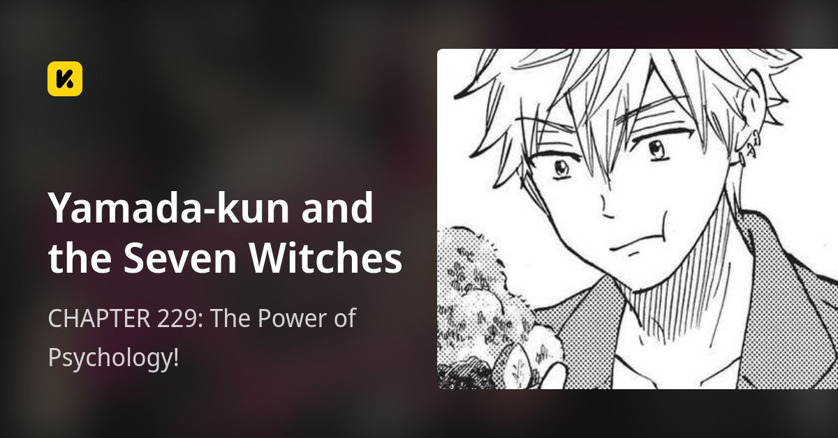 CHAPTER 229: The Power of Psychology! • Yamada-kun and the Seven Witches