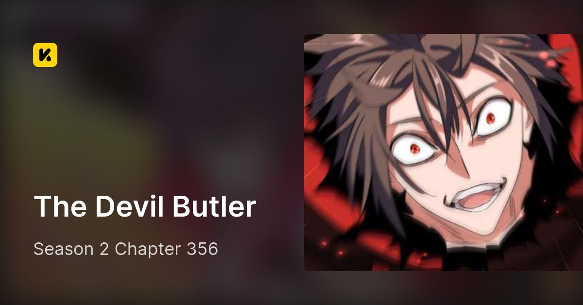 Season 2 Chapter 356 • The Devil Butler