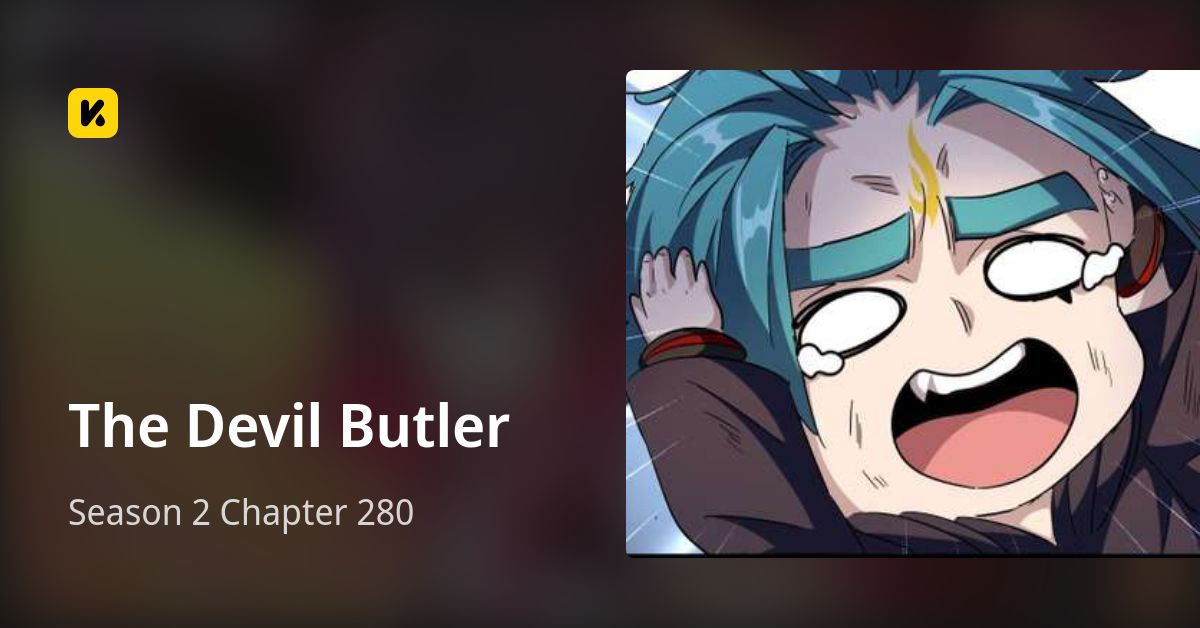 Season 2 Chapter 280 • The Devil Butler