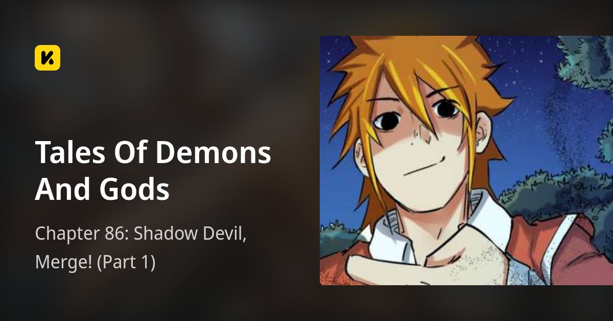 Chapter 86: Shadow Devil, Merge! (Part 1) • Tales Of Demons And Gods