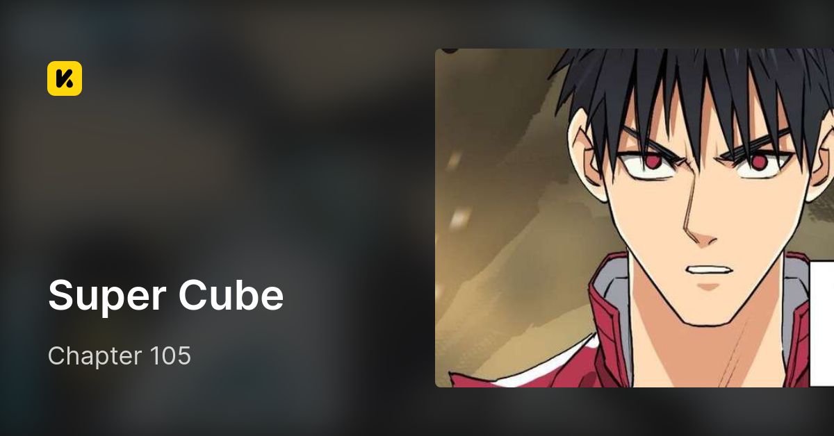 Super Cube just ended : r/Manhua