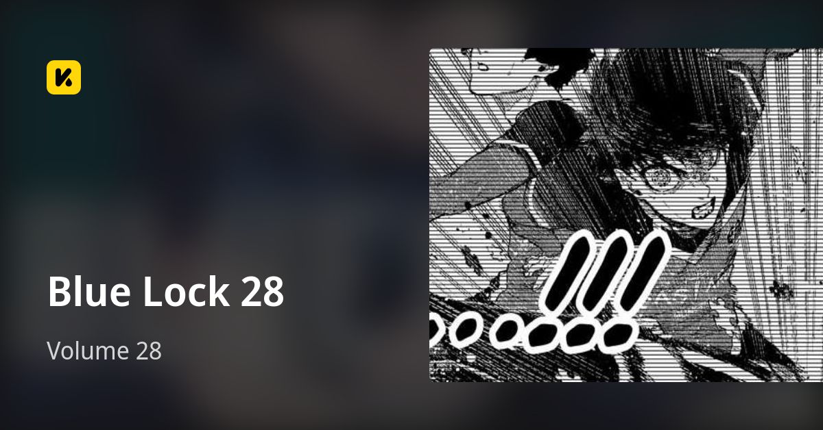 Volume 28 • Blue Lock 28
