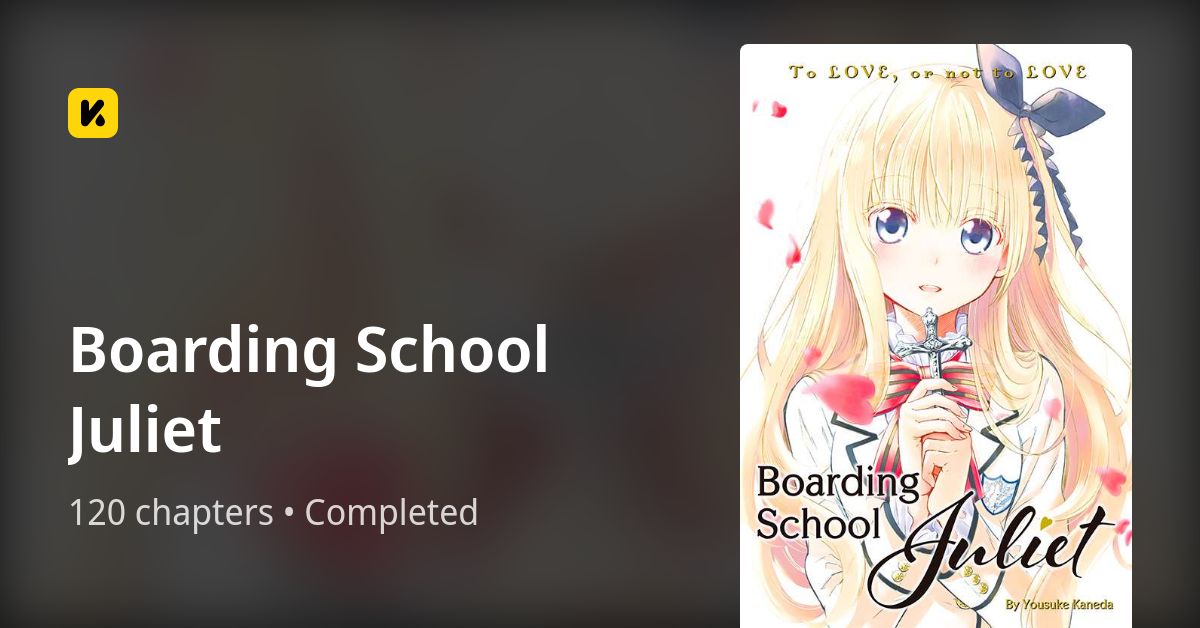 Boarding School Juliet • The Latest Official Manga, Manhua, Webtoon