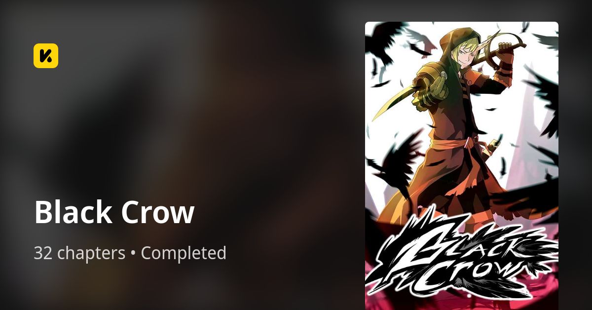 Black Crow • The Latest Official Manga, Manhua, Webtoon and Comics on INKR