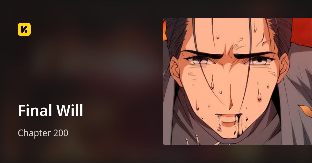Chapter 200 • Final Will