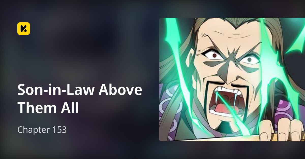Chapter 153 • Son-in-Law Above Them All