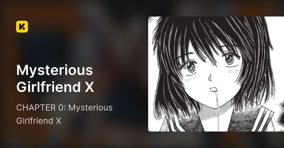 Mysterious Girlfriend X  CHAPTER 0 MYSTERIOUS GIRLFRIEND X / K MANGA - You  can read the latest chapter on the Kodansha official comic site for free!