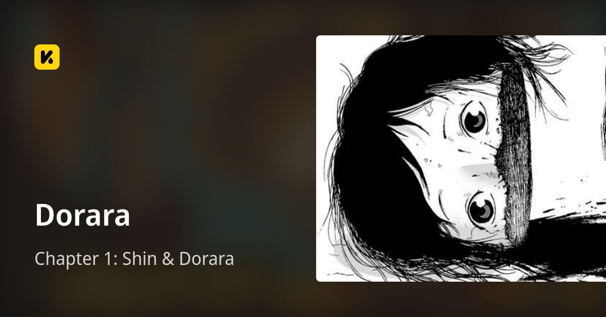 Chapter 1: Shin & Dorara • Dorara