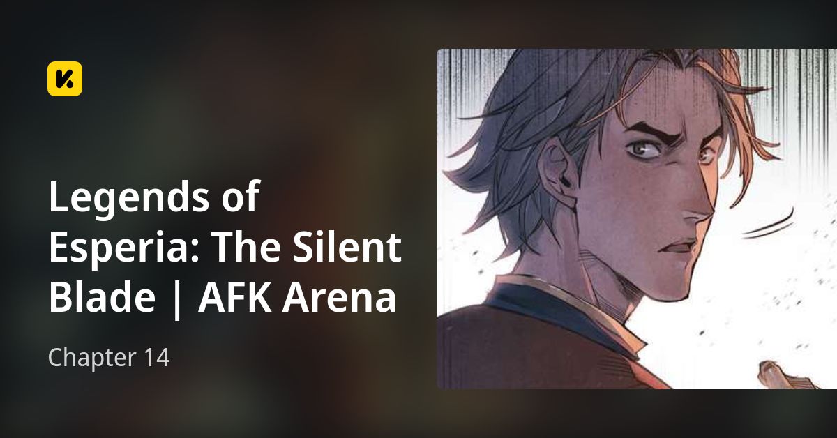 Chapter 14 • Legends of Esperia The Silent Blade AFK Arena
