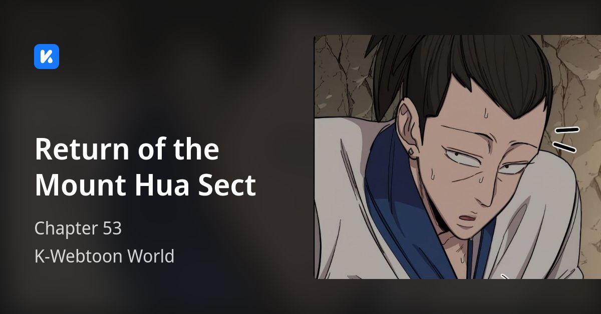 Return of the Mount Hua Sect • Chapter 53