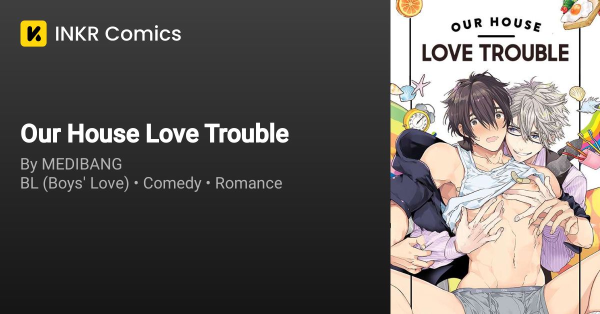 Our House Love Trouble Manga Our House Love Trouble | INKR Comics - The No.1 Destination for Comics